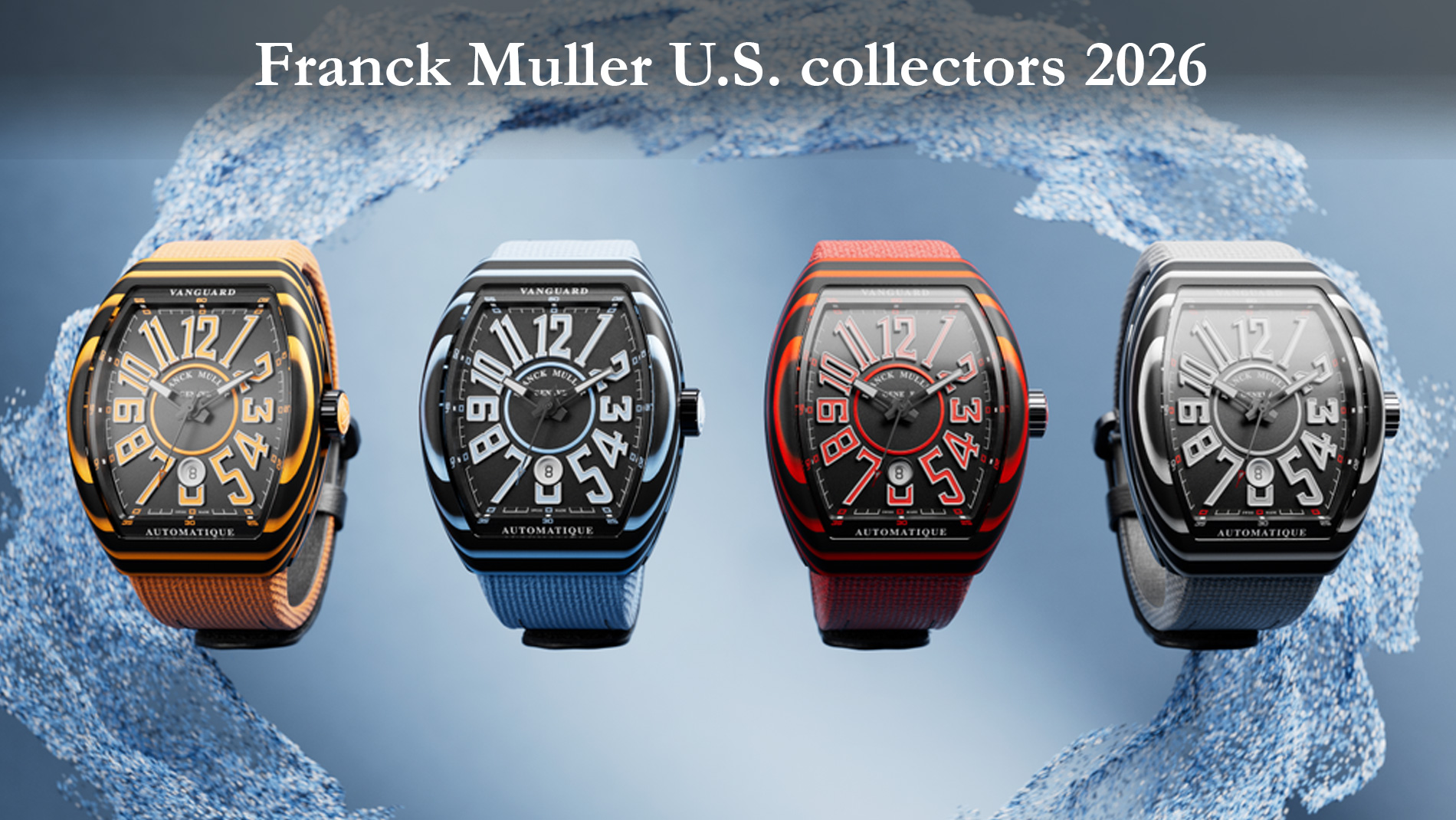 Franck Muller U.S. collectors 2026